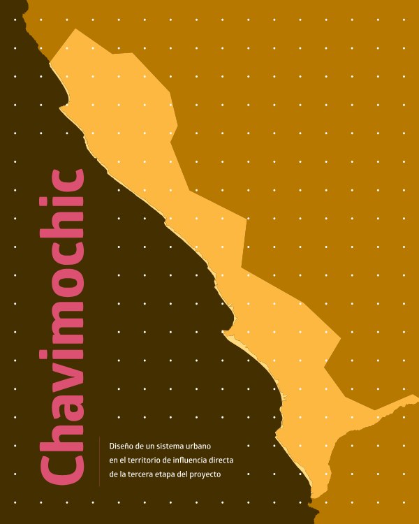 Portada · Chavimochic · Diseño de un sistema urbano en el territorio de influencia directa